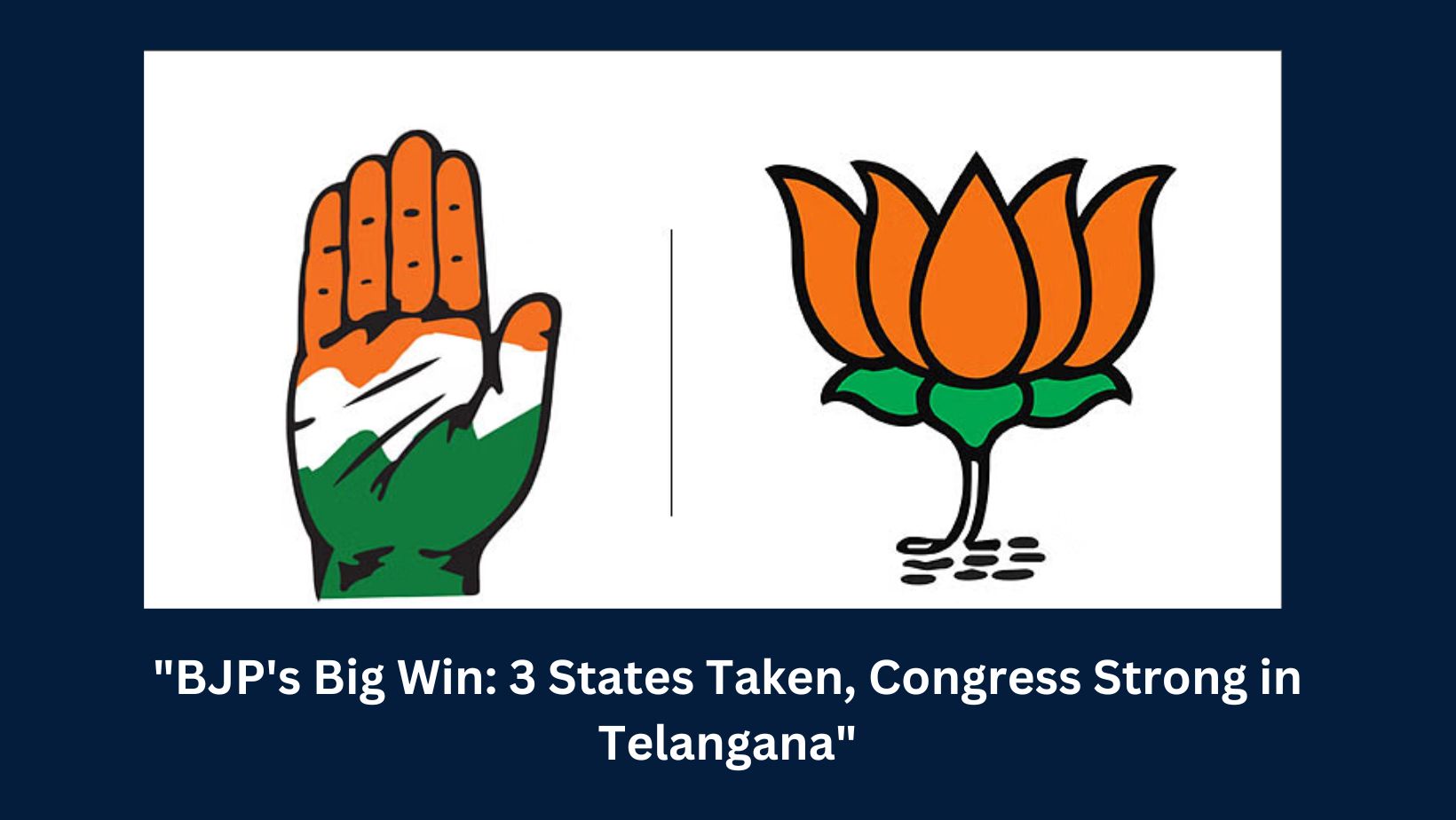 BJP Sweeps Hindi Heartland States 3-0, Telangana Only Solace for Congress